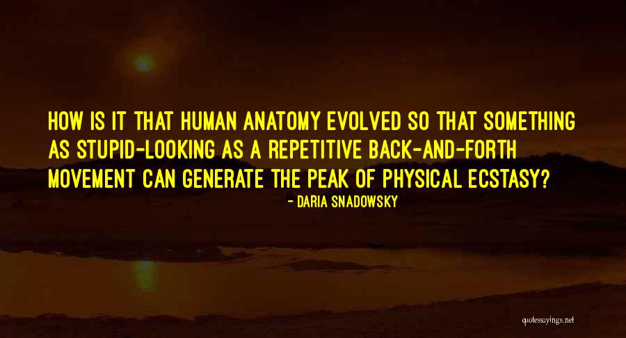 Looking Stupid Quotes By Daria Snadowsky Looking Stupid Quotes By Daria Snadowsky