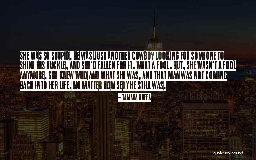 Looking Stupid Quotes By Tamara Hoffa Looking Stupid Quotes By Tamara Hoffa