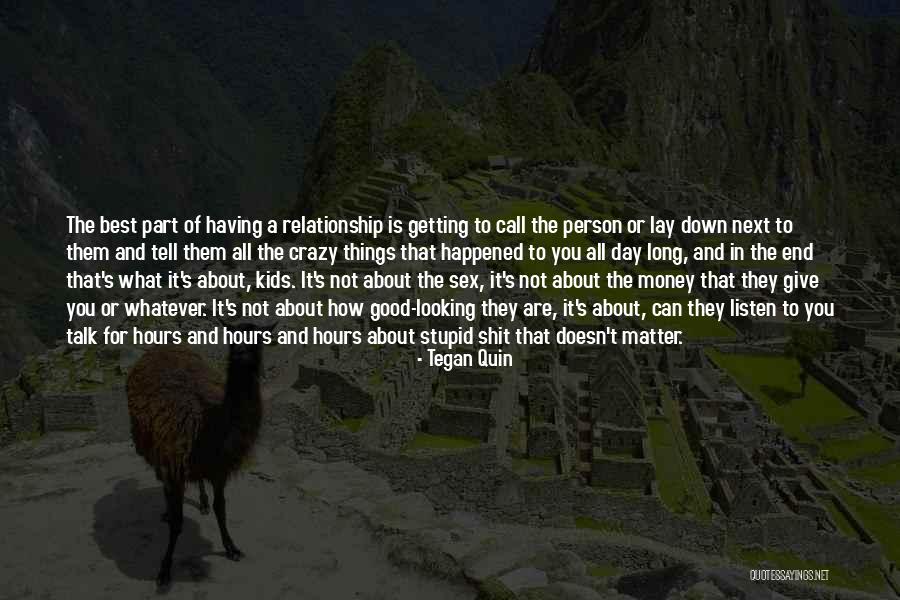 Looking Stupid Quotes By Tegan Quin Looking Stupid Quotes By Tegan Quin