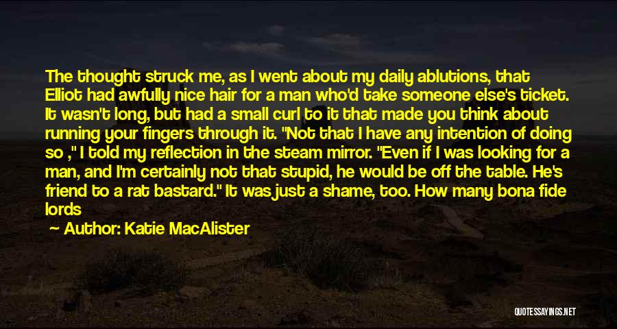 Looking Through Mirror Quotes By Katie MacAlister