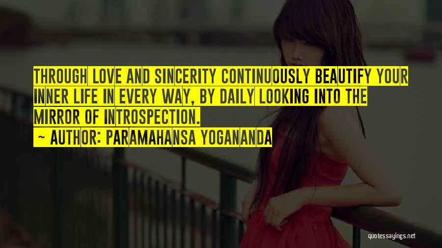 Looking Through Mirror Quotes By Paramahansa Yogananda