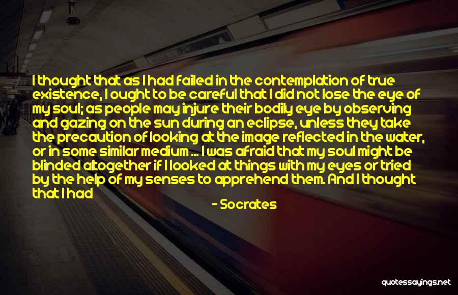 Looking Through The Glass Quotes By Socrates Looking Through The Glass Quotes By Socrates