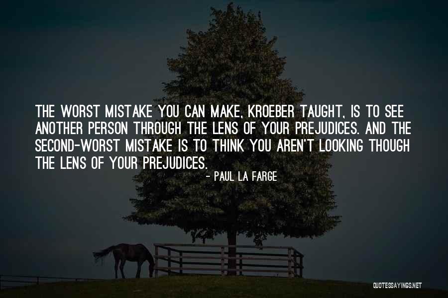 Looking Through The Lens Quotes By Paul La Farge Looking Through The Lens Quotes By Paul La Farge