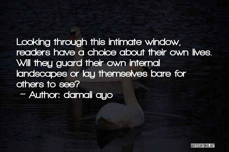 Looking Through Window Quotes By Damali Ayo