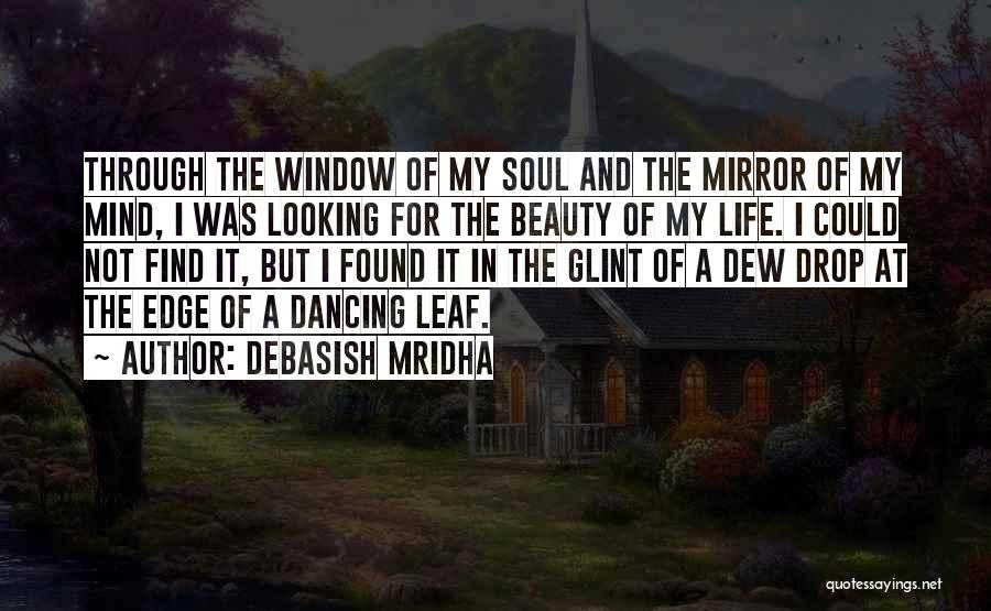 Looking Through Window Quotes By Debasish Mridha