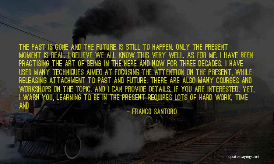 Looking To The Past For The Future Quotes By Franco Santoro