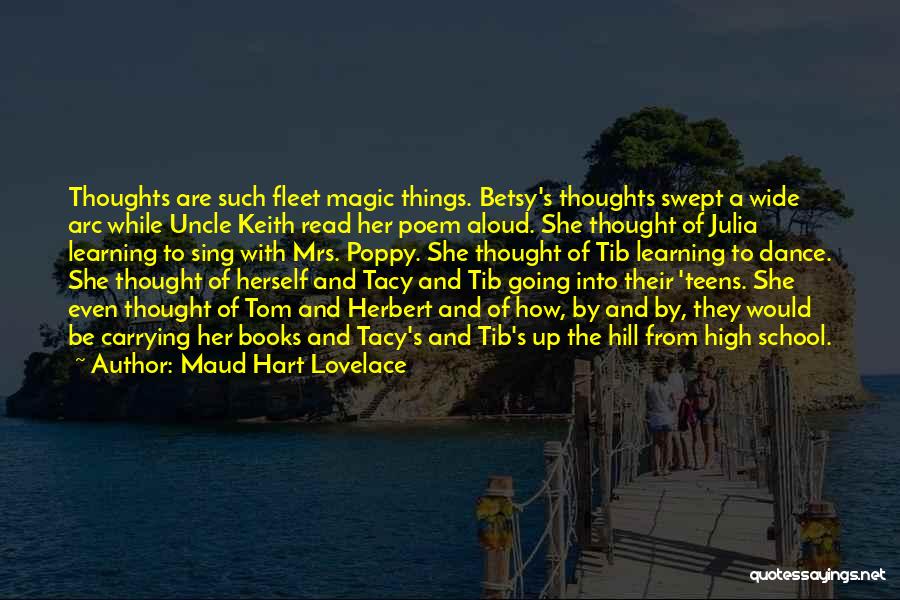 Looking To The Past For The Future Quotes By Maud Hart Lovelace