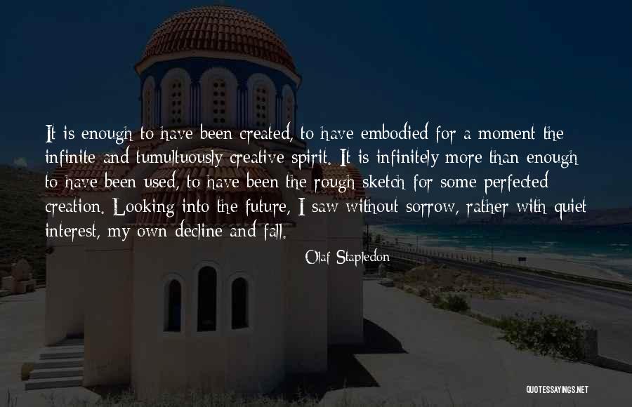 Looking To The Past For The Future Quotes By Olaf Stapledon