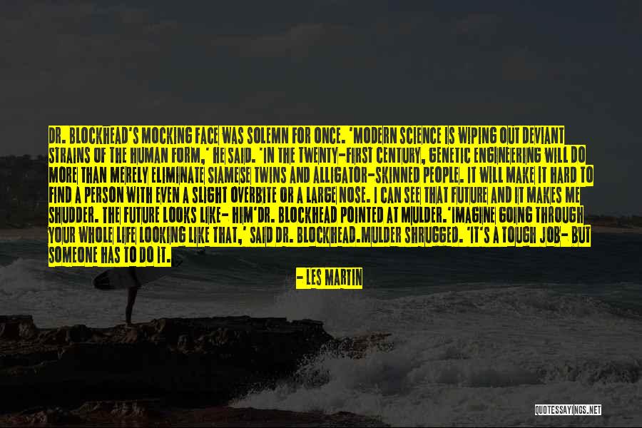 Looking Tough Quotes By Les Martin Looking Tough Quotes By Les Martin
