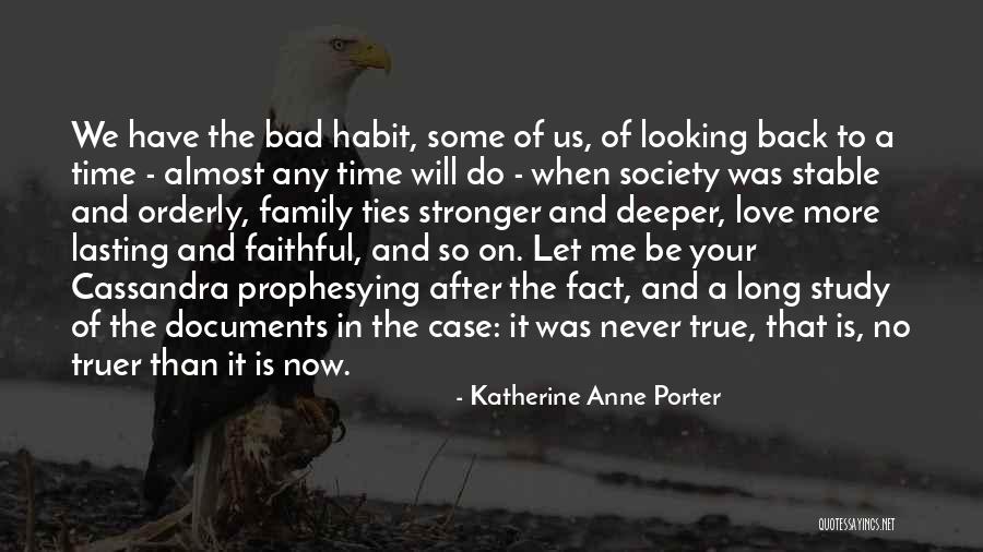 Looking True Love Quotes By Katherine Anne Porter