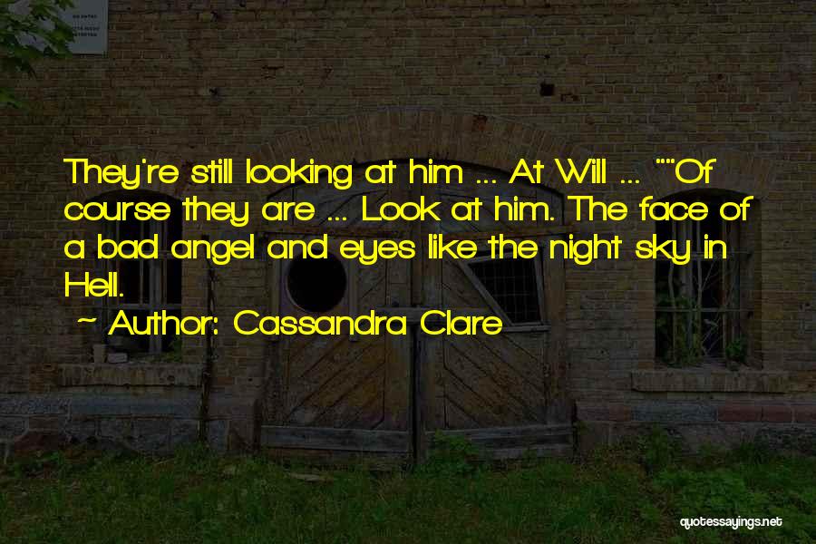 Looking Up At The Night Sky Quotes By Cassandra Clare