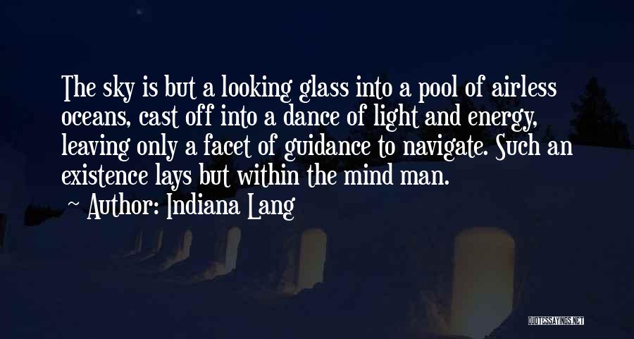 Looking Up At The Night Sky Quotes By Indiana Lang