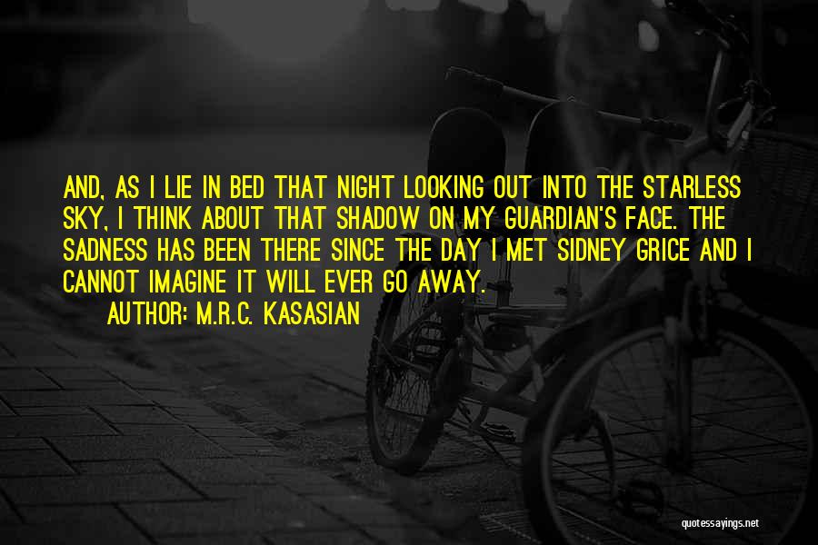 Looking Up At The Night Sky Quotes By M.R.C. Kasasian