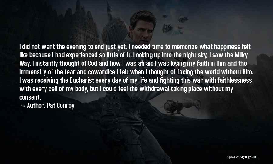 Looking Up At The Night Sky Quotes By Pat Conroy