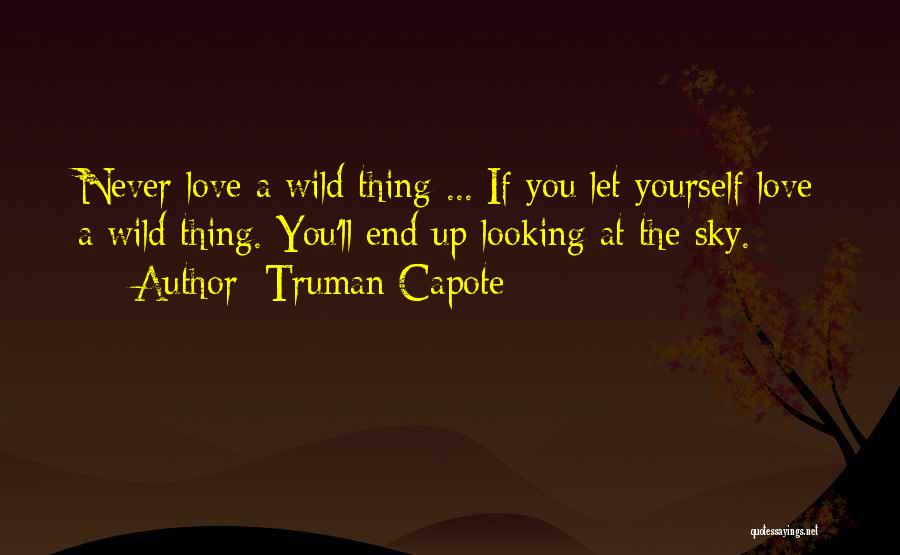 Looking Up At The Sky Quotes By Truman Capote