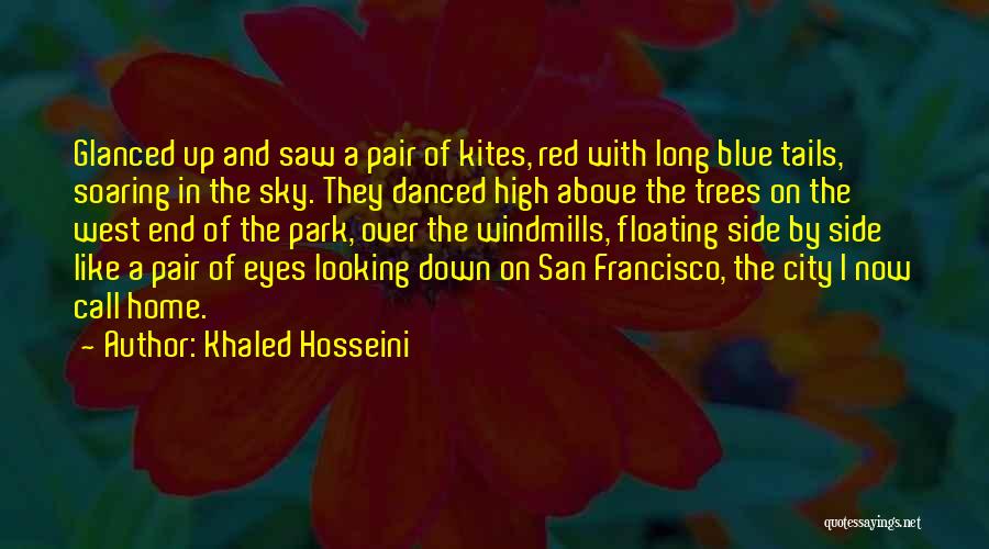 Looking Up High Quotes By Khaled Hosseini