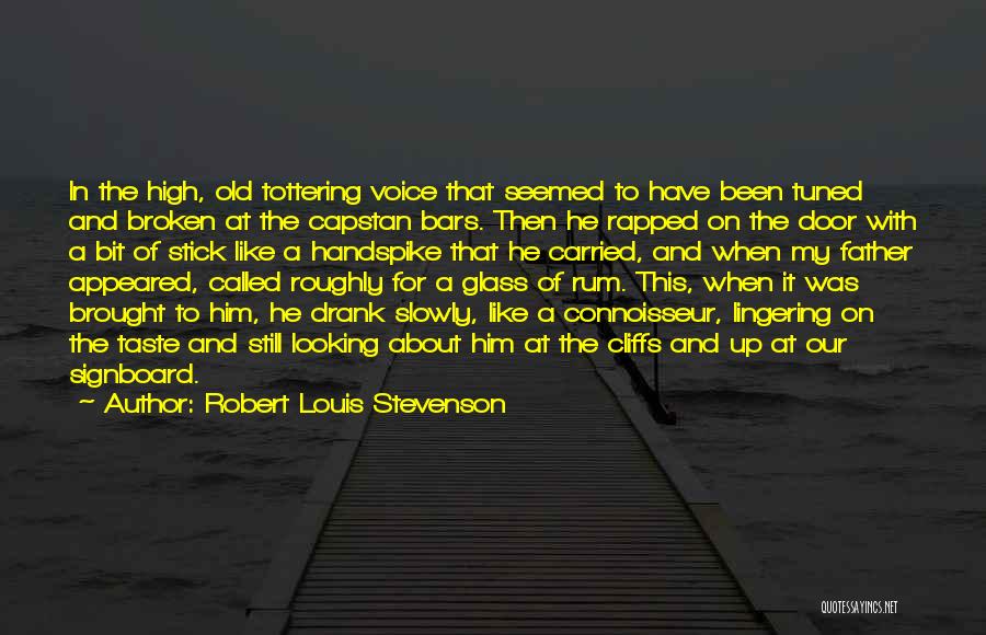 Looking Up High Quotes By Robert Louis Stevenson