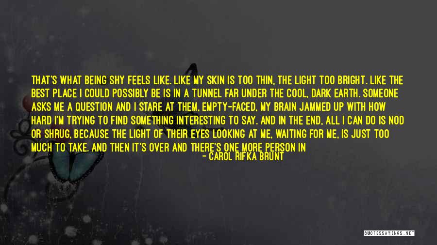 Looking Up To Someone Quotes By Carol Rifka Brunt Looking Up To Someone Quotes By Carol Rifka Brunt