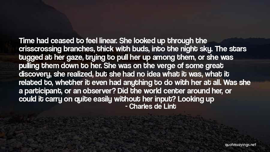 Looking Up To Someone Quotes By Charles De Lint Looking Up To Someone Quotes By Charles De Lint
