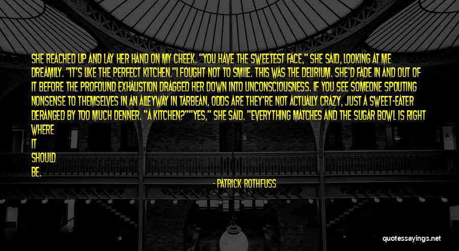 Looking Up To Someone Quotes By Patrick Rothfuss Looking Up To Someone Quotes By Patrick Rothfuss