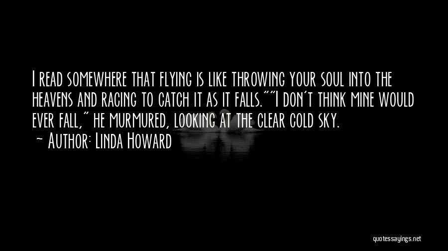 Looking Up To The Heavens Quotes By Linda Howard