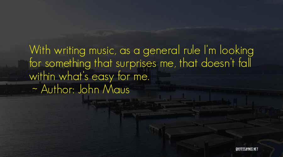 Looking Within Quotes By John Maus