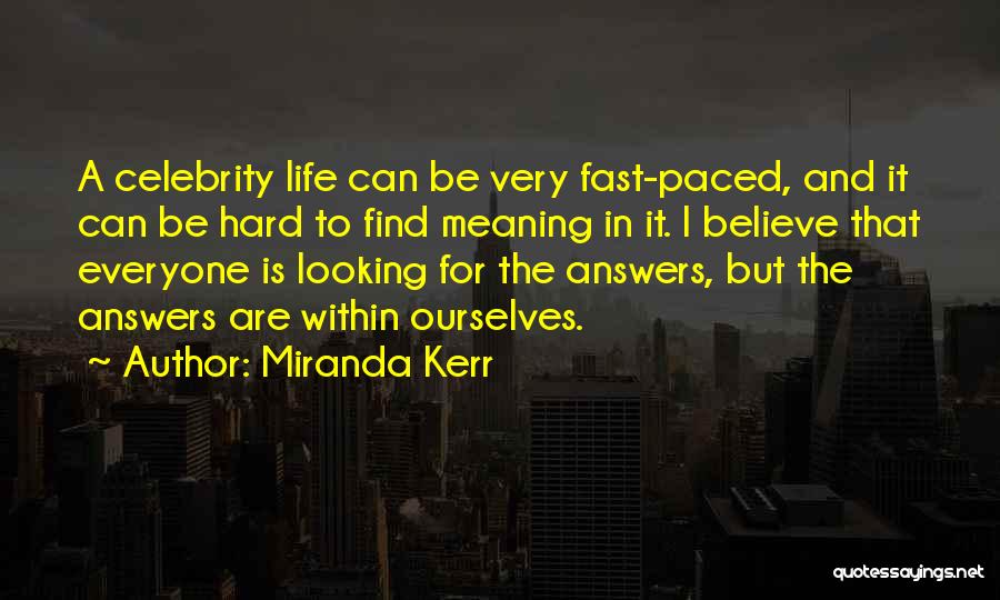 Looking Within Quotes By Miranda Kerr