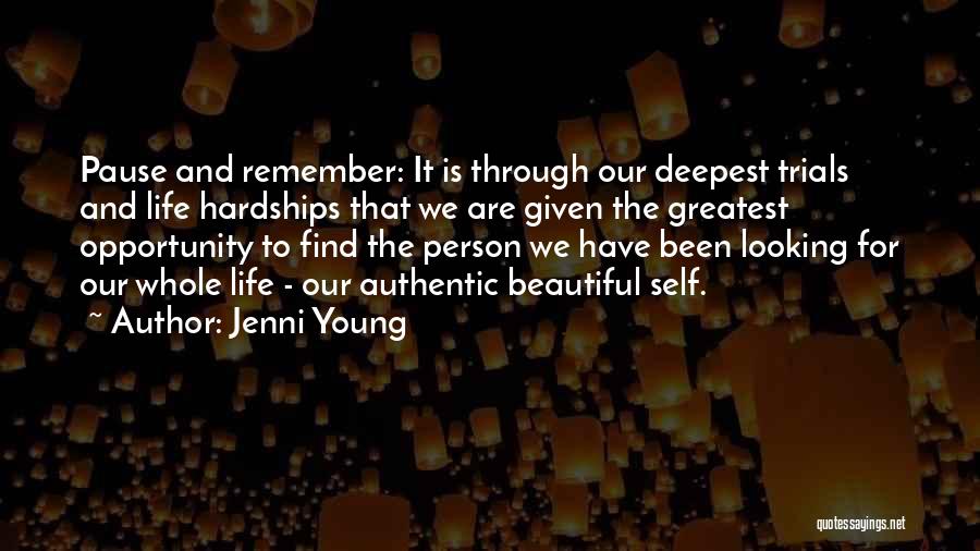 Looking Young Quotes By Jenni Young