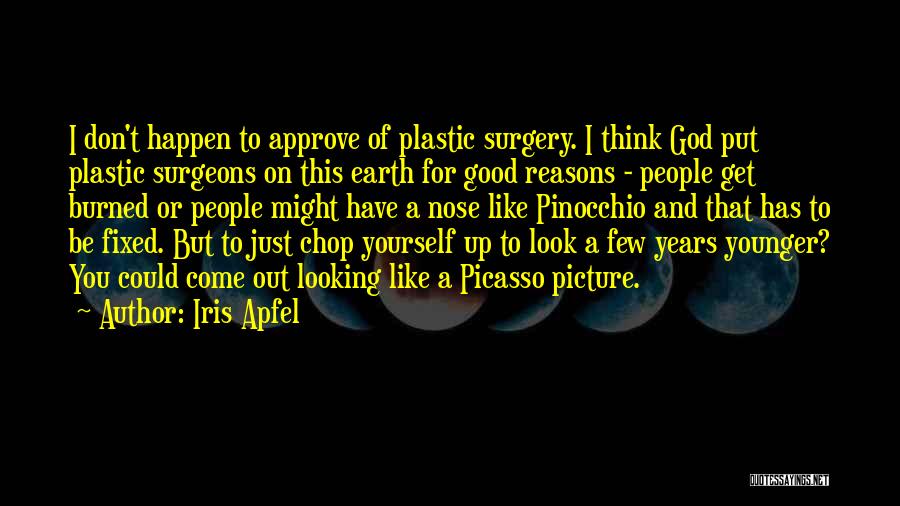 Looking Younger Quotes By Iris Apfel