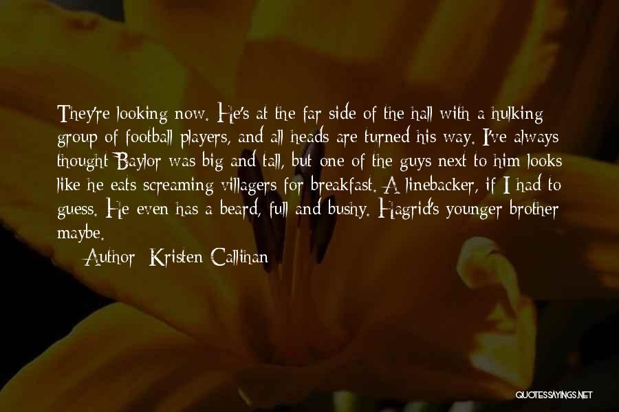 Looking Younger Quotes By Kristen Callihan