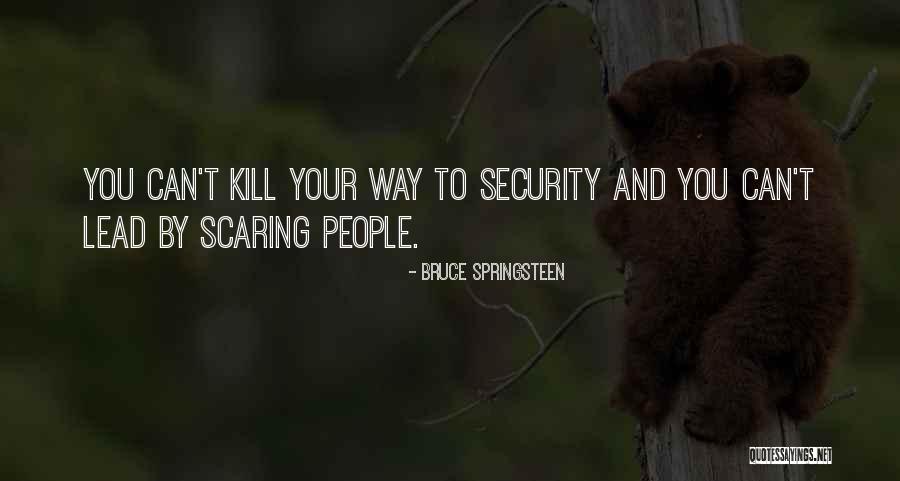 Lookings Quotes By Bruce Springsteen Lookings Quotes By Bruce Springsteen