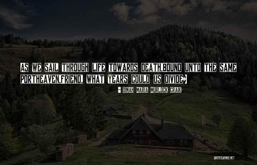Looknow Quotes By Dinah Maria Murlock Craik Looknow Quotes By Dinah Maria Murlock Craik