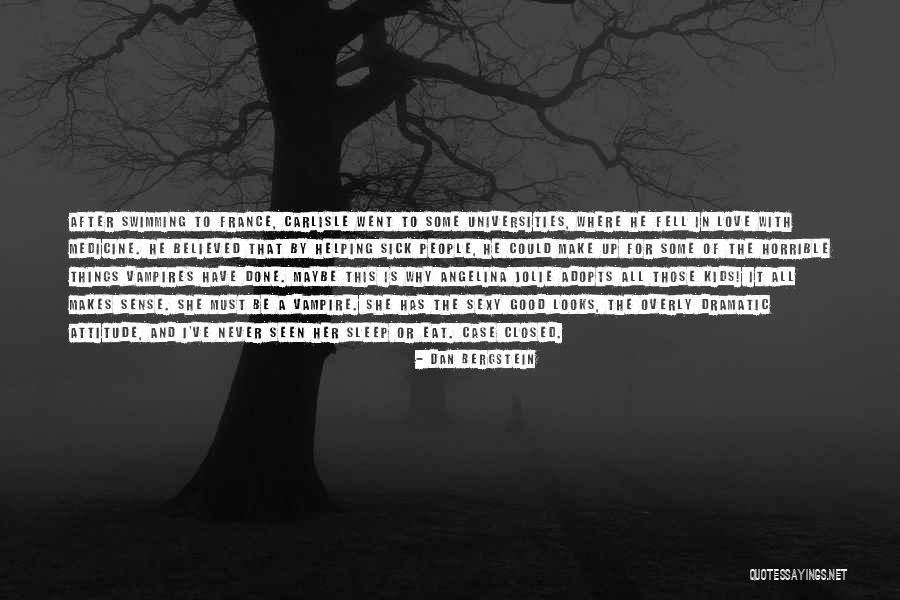 Looks And Attitude Quotes By Dan Bergstein Looks And Attitude Quotes By Dan Bergstein