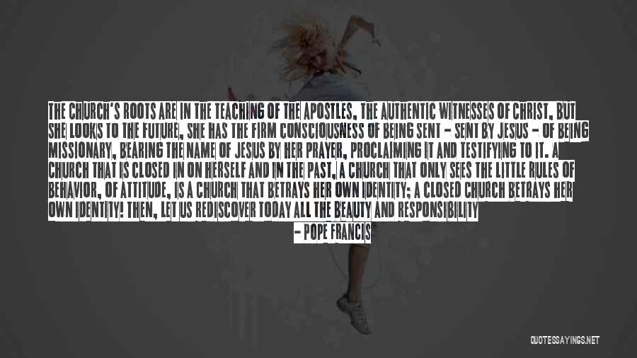 Looks And Attitude Quotes By Pope Francis Looks And Attitude Quotes By Pope Francis