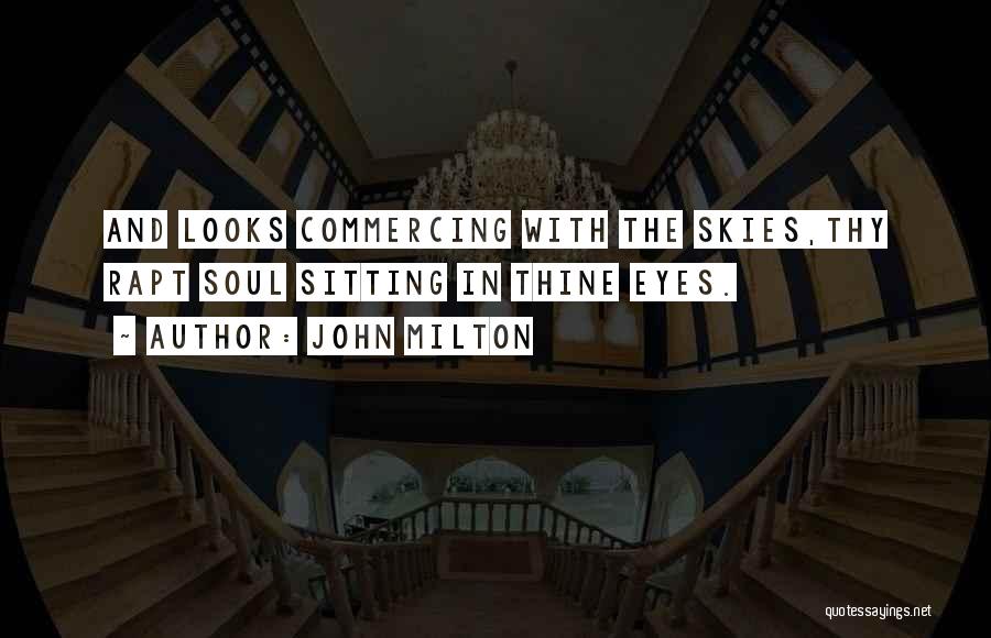 Looks And Beauty Quotes By John Milton