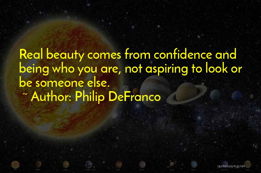 Looks And Beauty Quotes By Philip DeFranco
