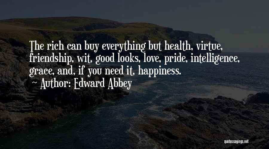 Looks And Intelligence Quotes By Edward Abbey