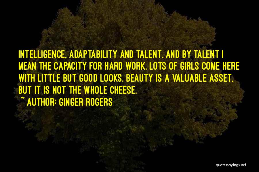 Looks And Intelligence Quotes By Ginger Rogers