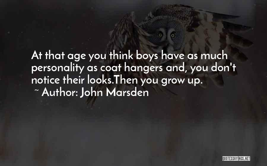 Looks And Personality Quotes By John Marsden