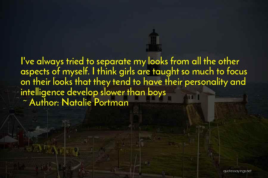 Looks And Personality Quotes By Natalie Portman