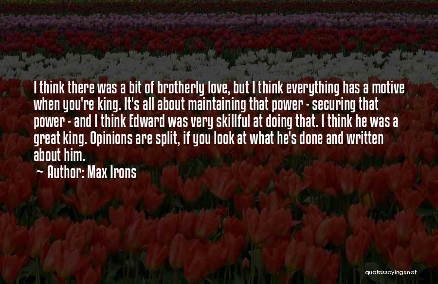 Looks Are Everything Quotes By Max Irons