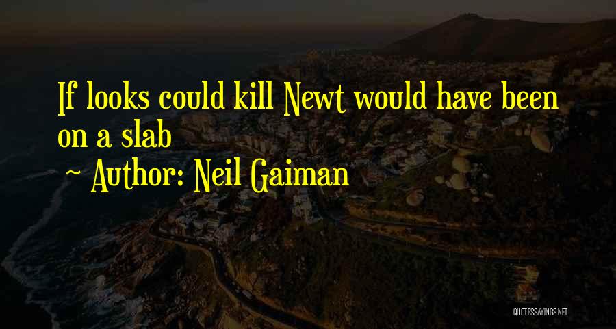 Looks Can Kill Quotes By Neil Gaiman