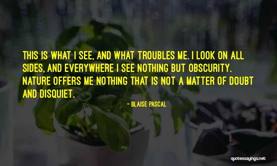 Looks Does Matter Quotes By Blaise Pascal