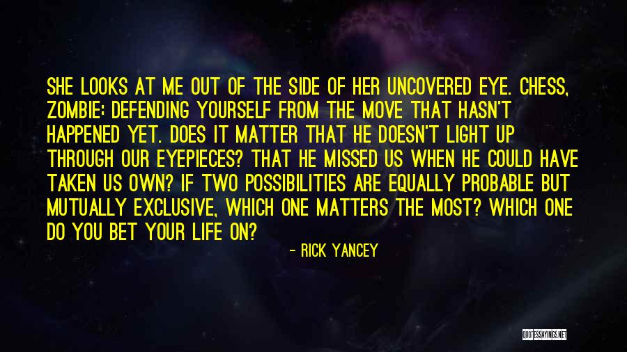 Looks Does Matter Quotes By Rick Yancey