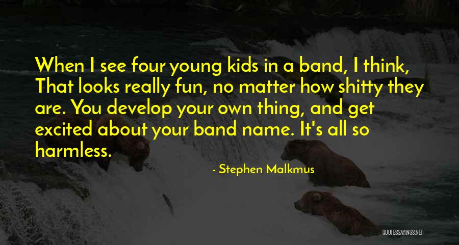 Looks Does Matter Quotes By Stephen Malkmus