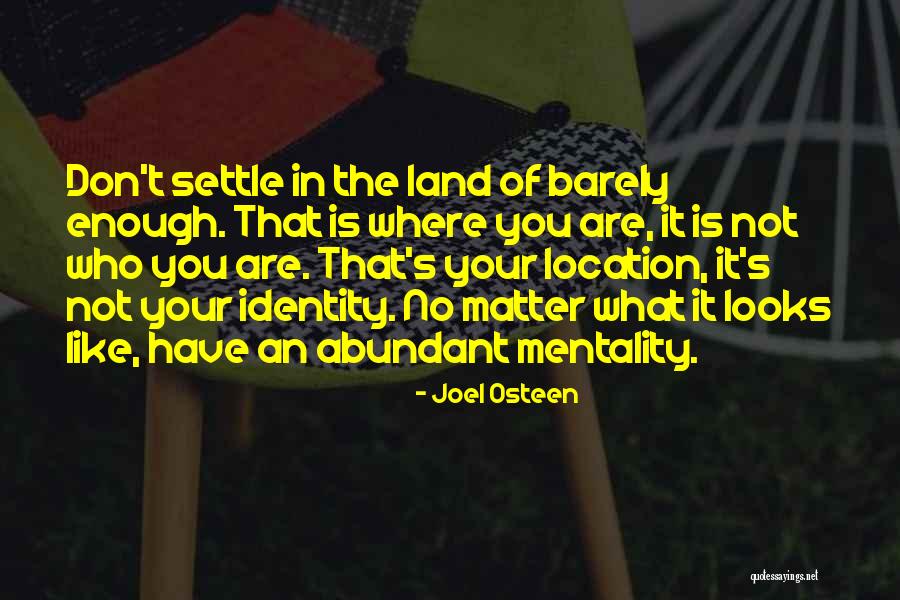 Looks Don T Matter Quotes By Joel Osteen Looks Don T Matter Quotes By Joel Osteen