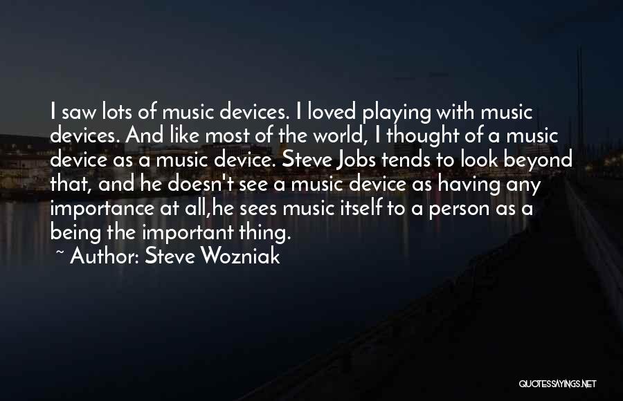 Looks Not Being Important Quotes By Steve Wozniak