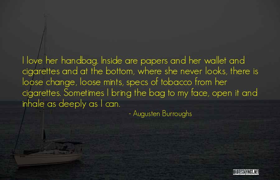 Looks Of Love Quotes By Augusten Burroughs