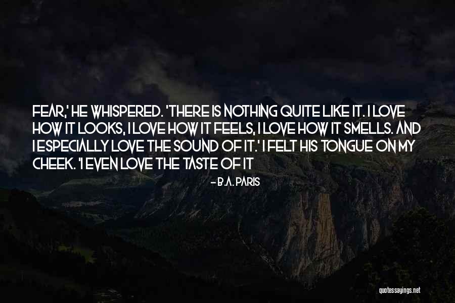 Looks Of Love Quotes By B.A. Paris
