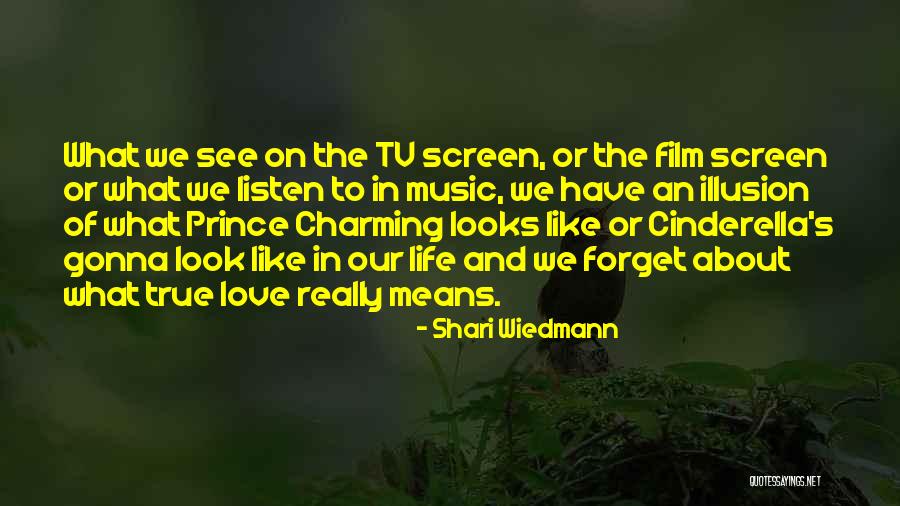 Looks Of Love Quotes By Shari Wiedmann